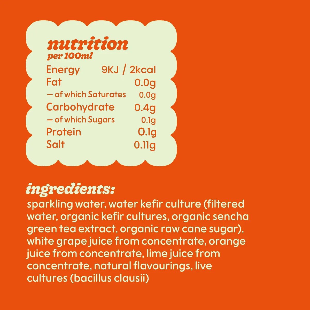 Belly Dance Fiery Ginger ingredients and nutrition per 100ml: 2kcal and 0.1g sugars.